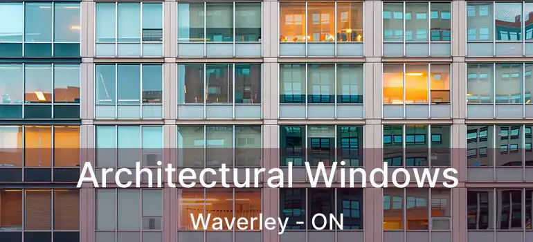  Architectural Windows Waverley - ON