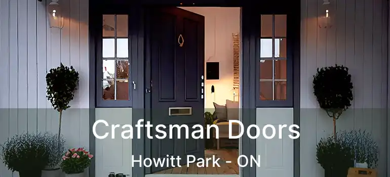 Craftsman Doors Howitt Park - ON