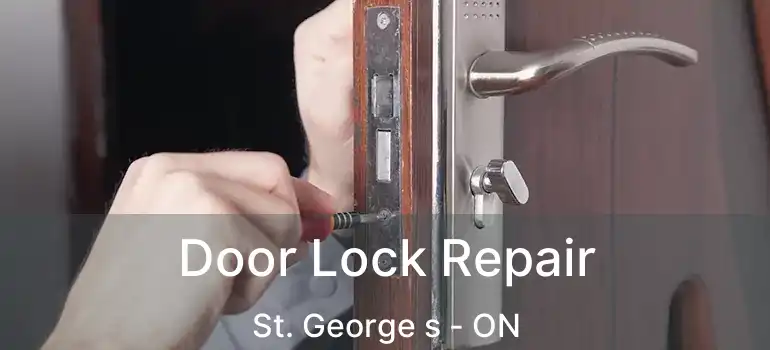 Door Lock Repair St. George s - ON