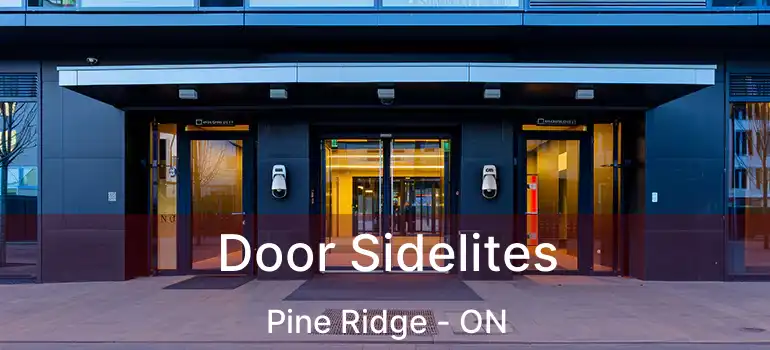 Door Sidelites Pine Ridge - ON