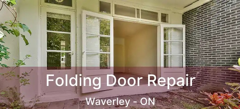 Folding Door Repair Waverley - ON
