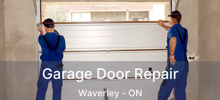 Garage Door Repair Waverley - ON