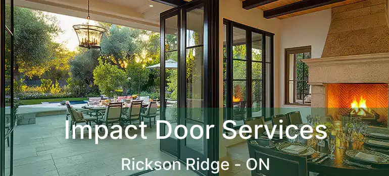Impact Door Services Rickson Ridge - ON