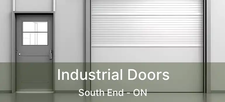 Industrial Doors South End - ON