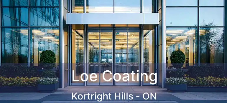 Loe Coating Kortright Hills - ON