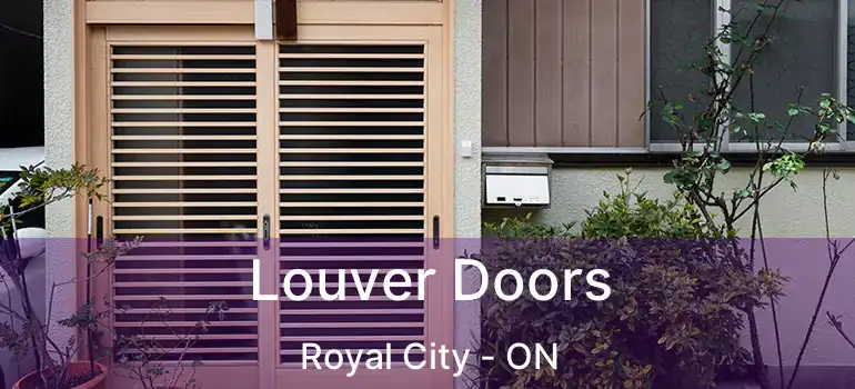 Louver Doors Royal City - ON