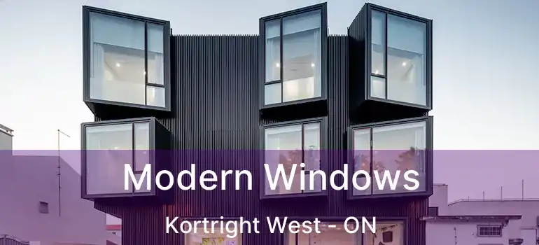 Modern Windows Kortright West - ON