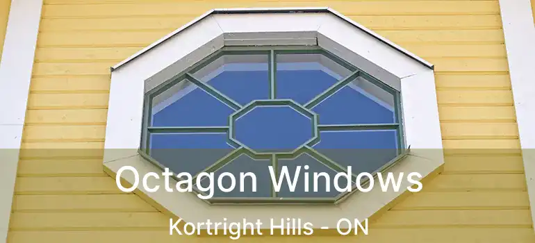 Octagon Windows Kortright Hills - ON