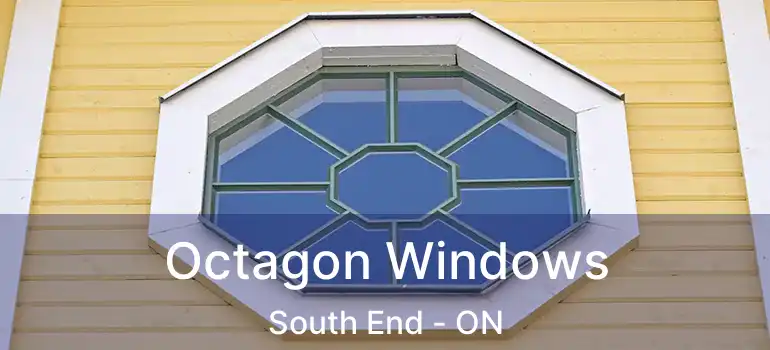 Octagon Windows South End - ON