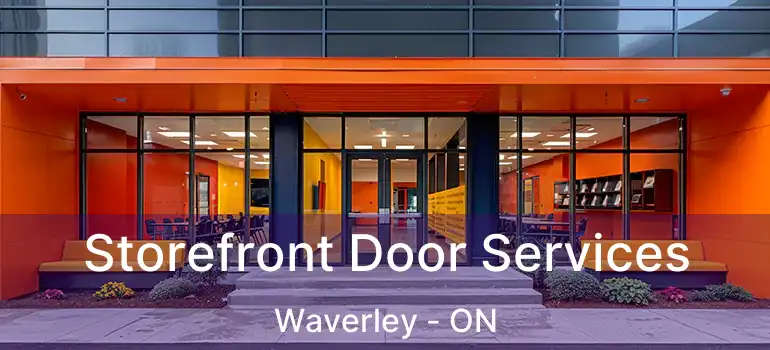 Storefront Door Services Waverley - ON