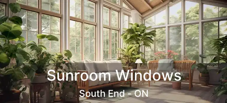 Sunroom Windows South End - ON