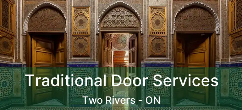 Traditional Door Services Two Rivers - ON