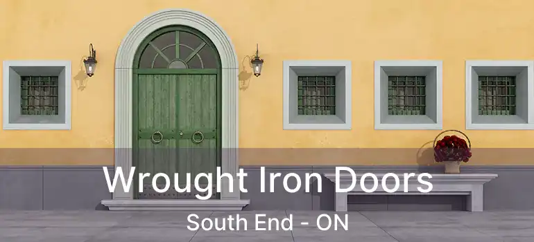 Wrought Iron Doors South End - ON